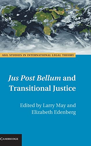 9781107040175: Jus Post Bellum and Transitional Justice (ASIL Studies in International Legal Theory)