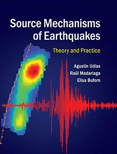 Imagen de archivo de Source Mechanisms of Earthquakes: Theory and Practice a la venta por GF Books, Inc.
