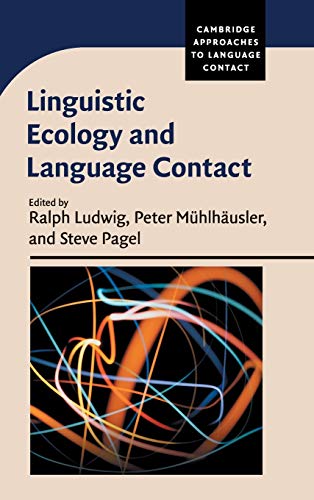 Imagen de archivo de Linguistic Ecology and Language Contact (Cambridge Approaches to Language Contact) a la venta por Prior Books Ltd