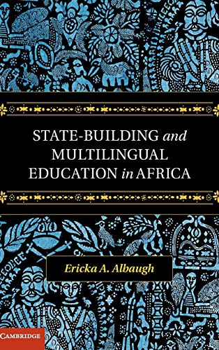 Stock image for State-Building and Multilingual Education in Africa for sale by Better World Books