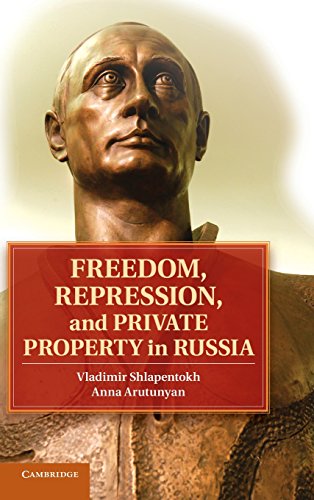 Stock image for Freedom, Repression, and Private Property in Russia for sale by GF Books, Inc.