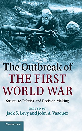 9781107042452: Outbreak Of The First World War: Structure, Politics, and Decision-Making