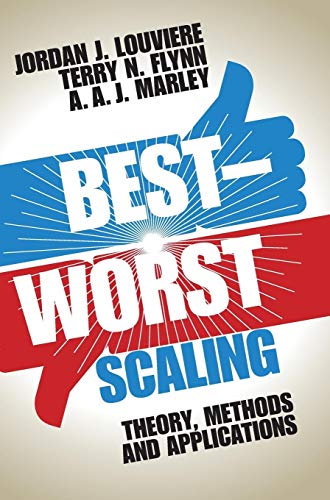Immagine dell'editore per Best-Worst Scaling: Theory, Methods and Applications venduto da Ria Christie Collections