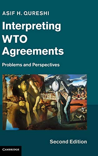 Beispielbild fr Interpreting WTO Agreements: Problems and Perspectives zum Verkauf von Prior Books Ltd