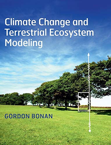 Stock image for Climate Change and Terrestrial Ecosystem Modeling for sale by Prior Books Ltd