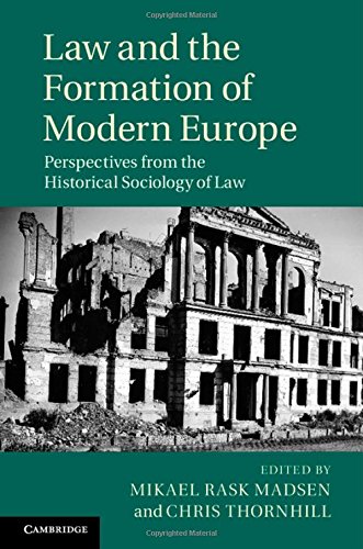 9781107044050: Law and the Formation of Modern Europe: Perspectives from the Historical Sociology of Law