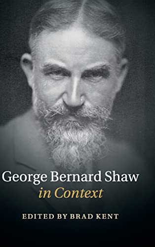 Stock image for George Bernard Shaw in Context (Literature in Context) for sale by Labyrinth Books