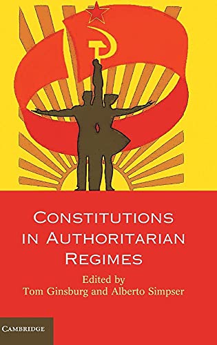 9781107047662: Constitutions in Authoritarian Regimes