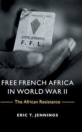 9781107048485: Free French Africa in World War II: The African Resistance