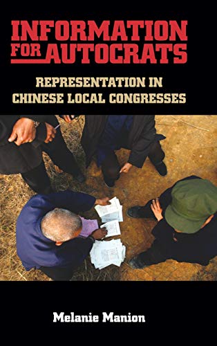 9781107049116: Information for Autocrats: Representation in Chinese Local Congresses