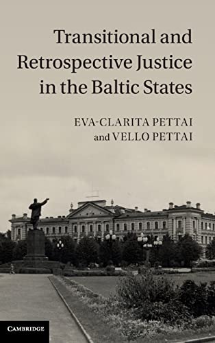 Stock image for Transitional and Retrospective Justice in the Baltic States for sale by Labyrinth Books