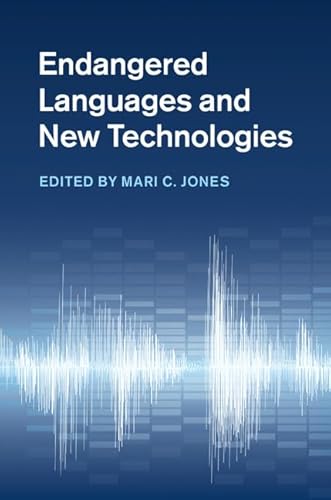 Stock image for Endangered Languages and New Technologies for sale by Blackwell's