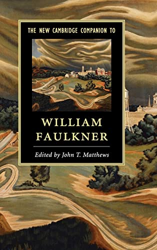 9781107050389: The New Cambridge Companion to William Faulkner (Cambridge Companions to Literature)