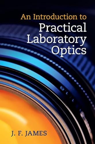9781107050549: An Introduction to Practical Laboratory Optics
