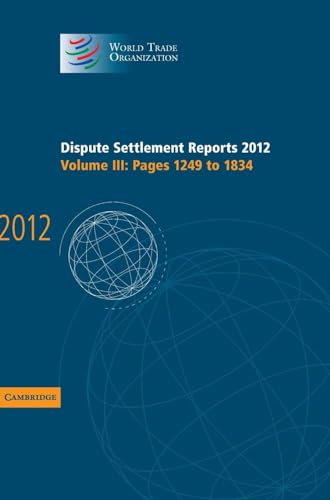 Imagen de archivo de Dispute Settlement Reports 2012: Vol 3 a la venta por Revaluation Books