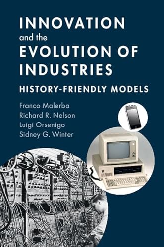 Stock image for Innovation and the Evolution of Industries: History-Friendly Models for sale by Mispah books