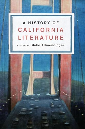A History of California Literature - Allmendinger, Blake