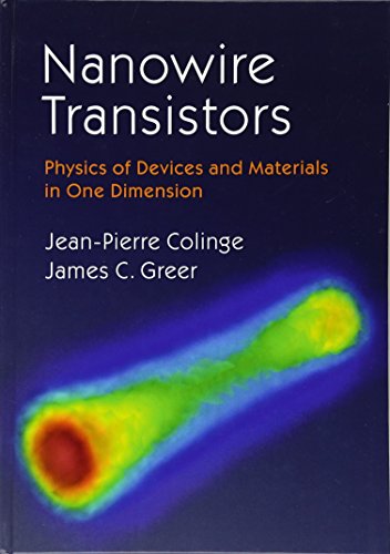 Beispielbild fr Nanowire Transistors: Physics of Devices and Materials in One Dimension zum Verkauf von Prior Books Ltd
