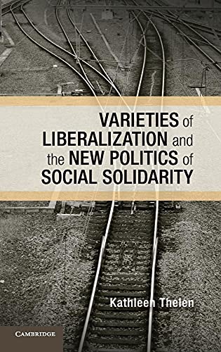 9781107053168: Varieties of Liberalization and the New Politics of Social Solidarity