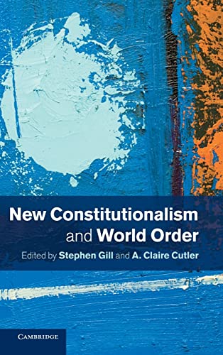 Beispielbild fr New Constitutionalism and World Order zum Verkauf von AwesomeBooks