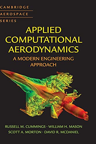 9781107053748: Applied Computational Aerodynamics: A Modern Engineering Approach: 53 (Cambridge Aerospace Series, Series Number 53)