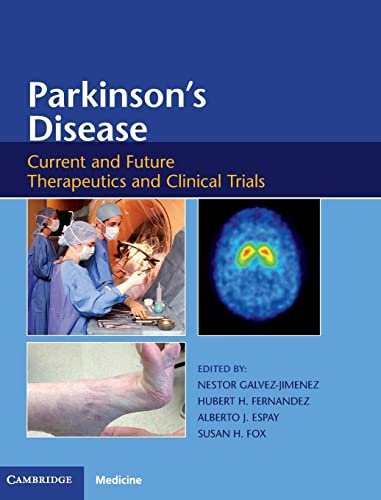 Imagen de archivo de Parkinson's Disease: Current and Future Therapeutics and Clinical Trials a la venta por Brook Bookstore On Demand