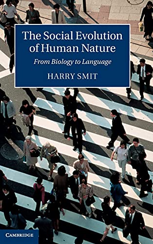 9781107055193: The Social Evolution of Human Nature: From Biology to Language