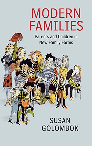 9781107055582: Modern Families: Parents and Children in New Family Forms