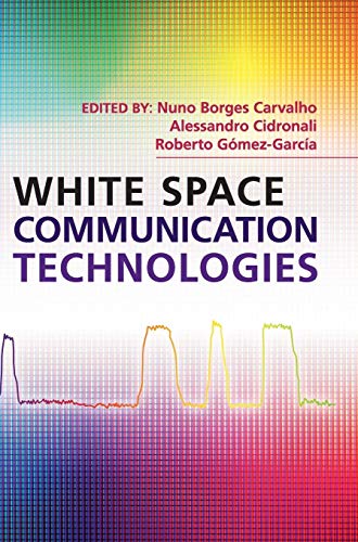 Stock image for White Space Communication Technologies for sale by Academybookshop