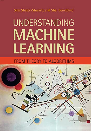 9781107057135: Understanding Machine Learning: From Theory to Algorithms