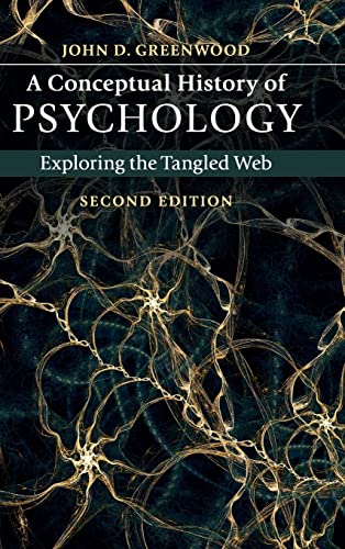 Stock image for A Conceptual History of Psychology: Exploring the Tangled Web for sale by Prior Books Ltd