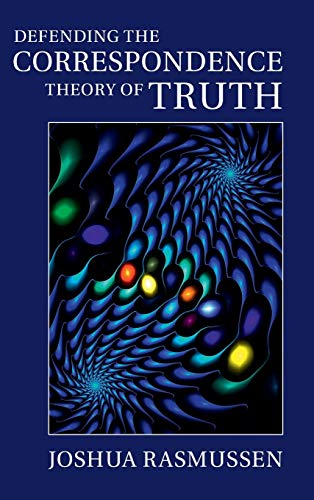 9781107057746: Defending the Correspondence Theory of Truth