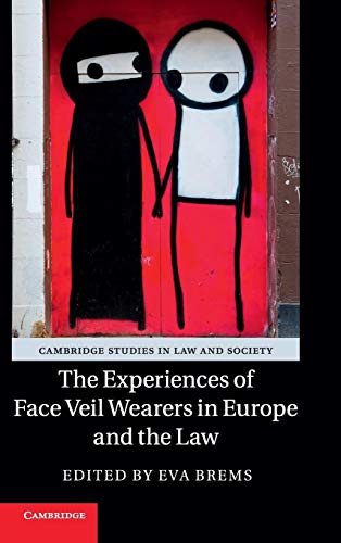 Beispielbild fr The Experiences of Face Veil Wearers in Europe and the Law (Cambridge Studies in Law and Society) zum Verkauf von Buchpark