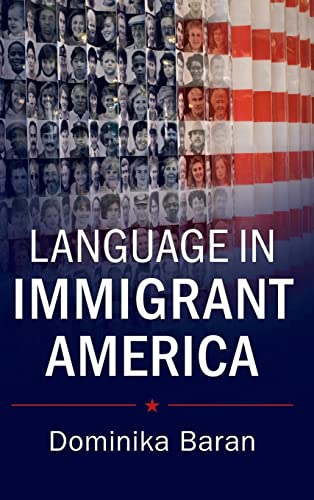 Stock image for Language in Immigrant America for sale by Prior Books Ltd