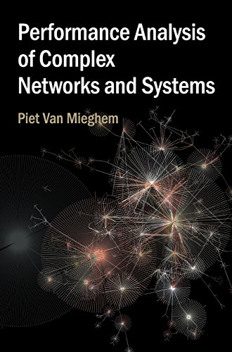 Imagen de archivo de Performance Analysis of Complex Networks and Systems a la venta por Prior Books Ltd