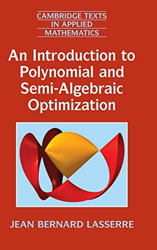 Stock image for An Introduction to Polynomial and Semi-Algebraic Optimization for sale by Ria Christie Collections