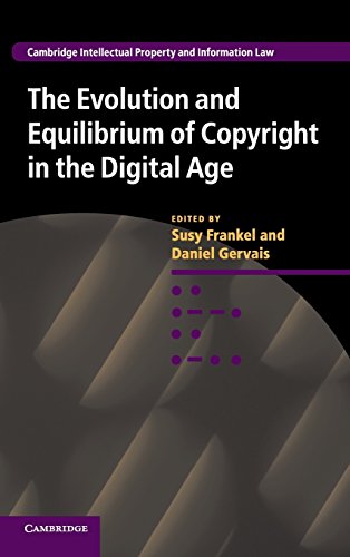 Stock image for The Evolution and Equilibrium of Copyright in the Digital Age (Cambridge Intellectual Property and Information Law) for sale by Labyrinth Books