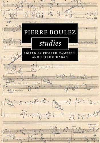 9781107062658: Pierre Boulez Studies: Cambridge Composer Studies