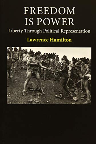 9781107062962: Freedom Is Power: Liberty through Political Representation (Contemporary Political Theory)