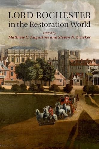 Beispielbild fr Lord Rochester in the Restoration World zum Verkauf von Blackwell's