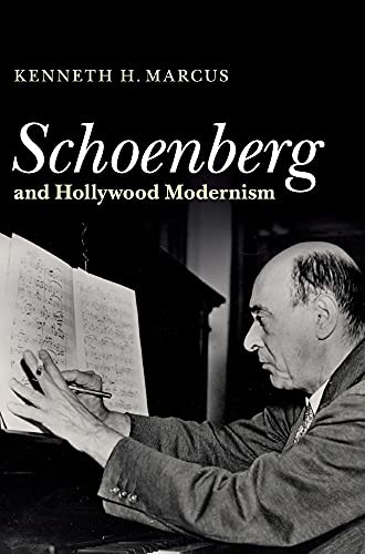 9781107064997: Schoenberg and Hollywood Modernism