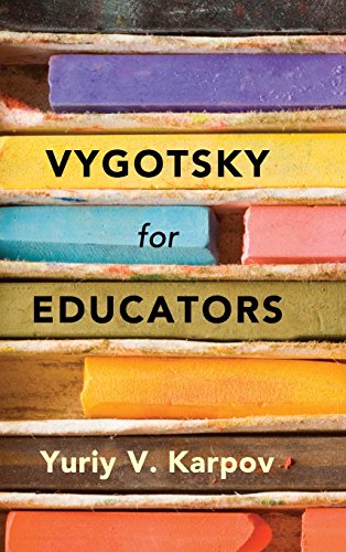 9781107065420: Vygotsky for Educators