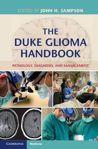 Stock image for The Duke Glioma Handbook: Pathology, Diagnosis, and Management for sale by AMM Books