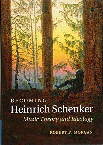 Beispielbild fr Becoming Heinrich Schenker: Music Theory and Ideology zum Verkauf von GF Books, Inc.