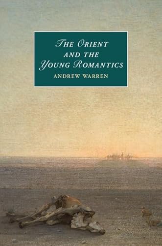 9781107071902: The Orient and the Young Romantics