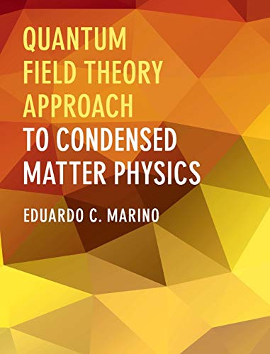 9781107074118: Quantum Field Theory Approach to Condensed Matter Physics
