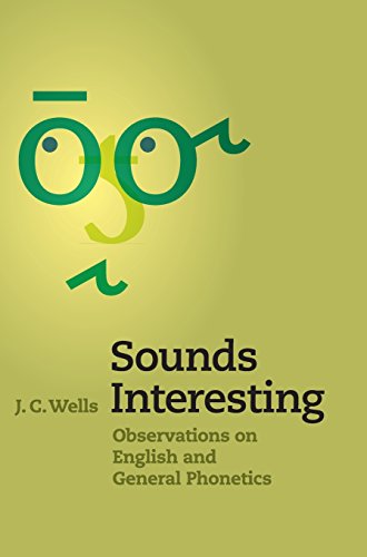 9781107074705: Sounds Interesting: Observations on English and General Phonetics