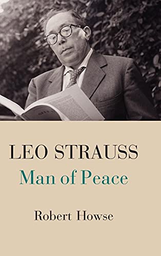 9781107074996: Leo Strauss: Man of Peace