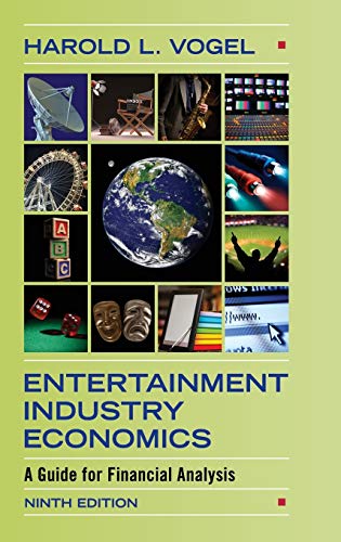 Stock image for Entertainment Industry Economics: A Guide for Financial Analysis for sale by One Planet Books