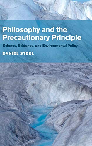 Beispielbild fr Philosophy and the Precautionary Principle: Science, Evidence, and Environmental Policy zum Verkauf von medimops